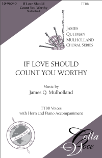 If Love Should Count You Worthy TTBB | 10-96040