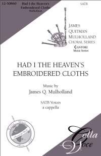 Had I The Heaven's Embroidered Cloths | 12-50860