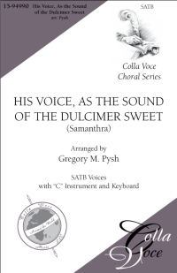 His Voice, as the Sound of the Dulcimer Sweet | 15-94990