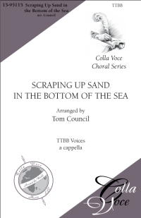 Scraping Up Sand in the Bottom of the Sea-TTBB | 15-95115