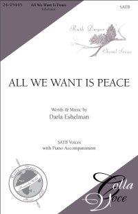 All We Want Is Peace - SATB | 24-95445