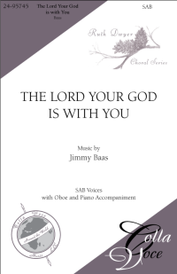 Lord Your God is with You, The - SAB | 24-95745