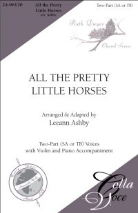 All the Pretty Little Horses | 24-96130
