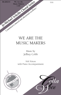 We Are the Music Makers | 36-20215