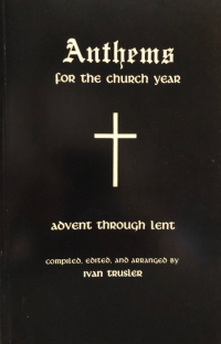 Anthems For The Church Year        Vol. 1 | 55-46100